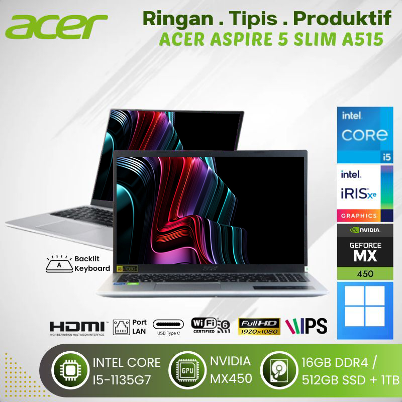 Laptop ACER Aspire 5 A515 56G I5 1135G7 16GB 512SSD + 1TB HDD 15.6"FHD IPS Backlit NVIDIA MX450 - 55