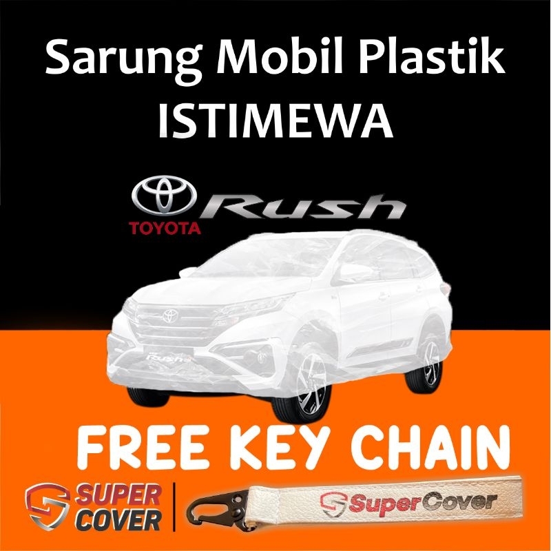 COVER MOBIL RUSH TRANSPARAN SARUNG MOBIL RUSH PLASTIK ANTI AIR