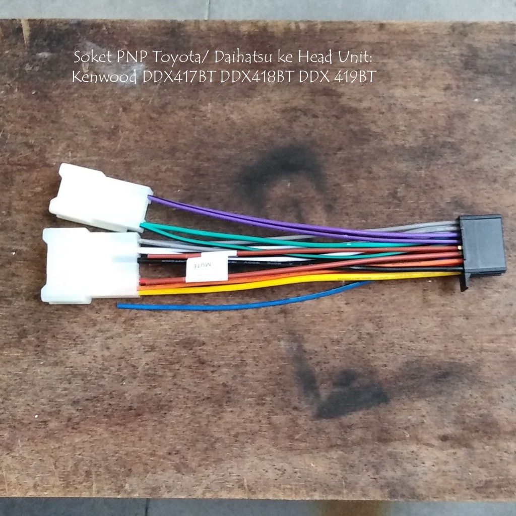 Soket PNP Toyota Daihatsu ke Head Unit Kenwood DDX417BT DDX418BT DDX419BT