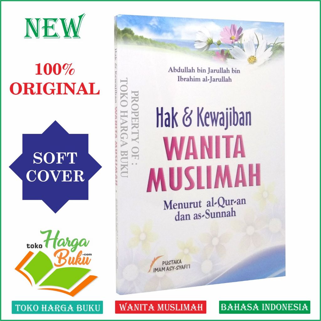 Foto Hak dan Kewajiban Wanita Muslimah Menurut Al-Quran dan As-Sunnah Penerbit Pustaka Imam Asy-Syafii