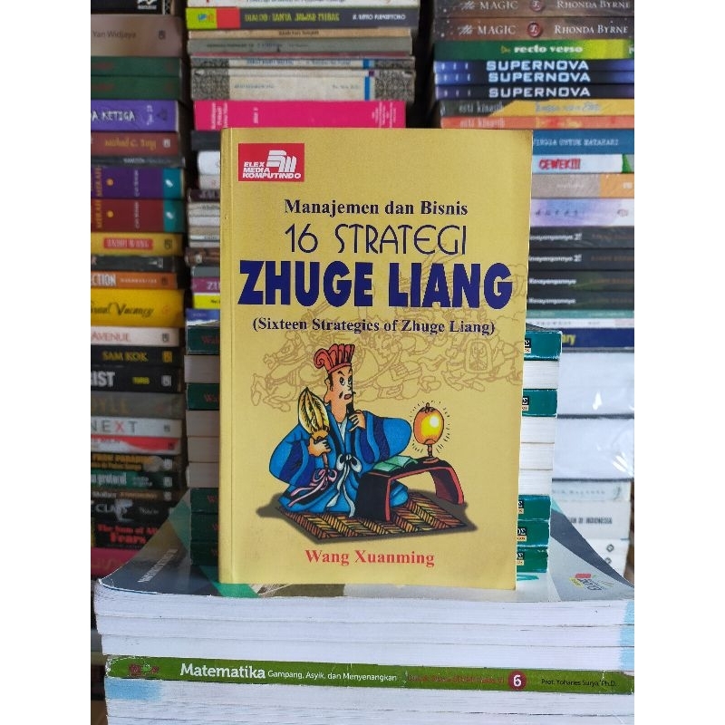 Buku Original : Manajemen dan Bisnis 16 Strategi ZHUGE LIANG