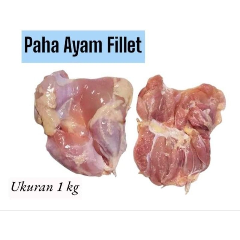

Boneless dada fillet filet dada ayam / Boneless paha fillet filet paha ayam 1kg