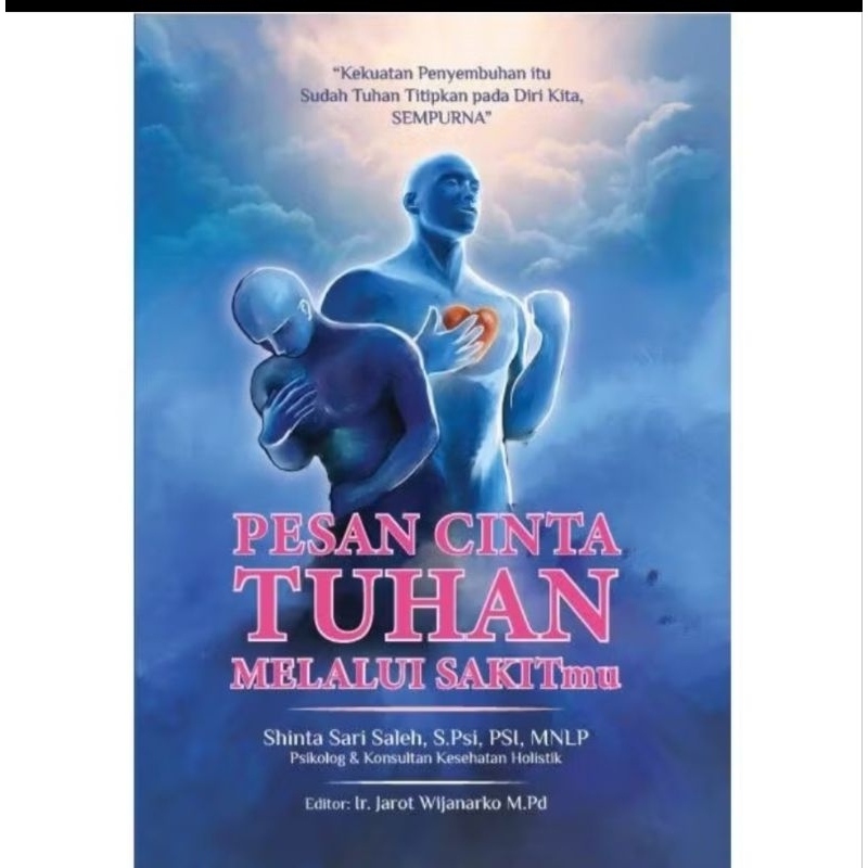 Pesan cinta tuhan melalui sakitmu