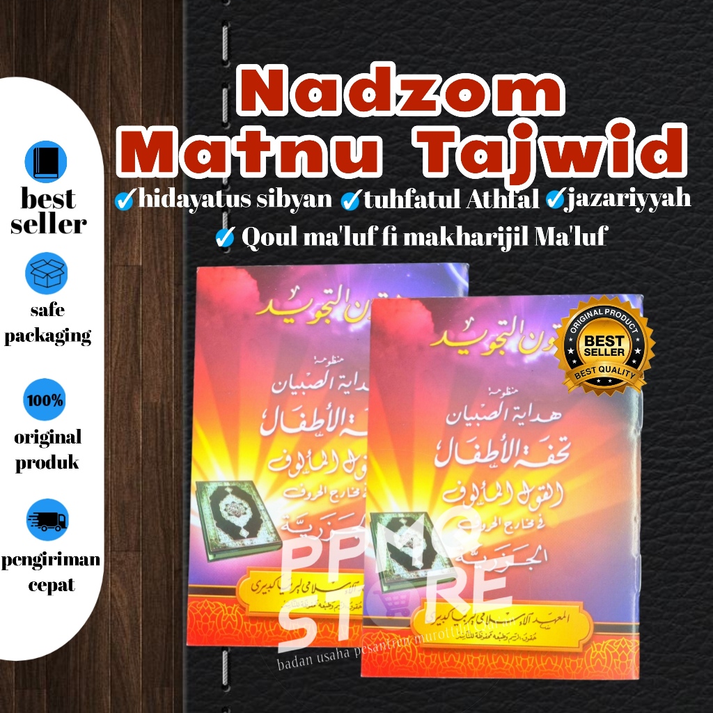 

KUMPULAN NADZOM Mutun Tajwid -Hidayatus Shibyan-Tuhfatul Athfal-Al Qoulul Makluf-Al Jazariyyah majmuat..