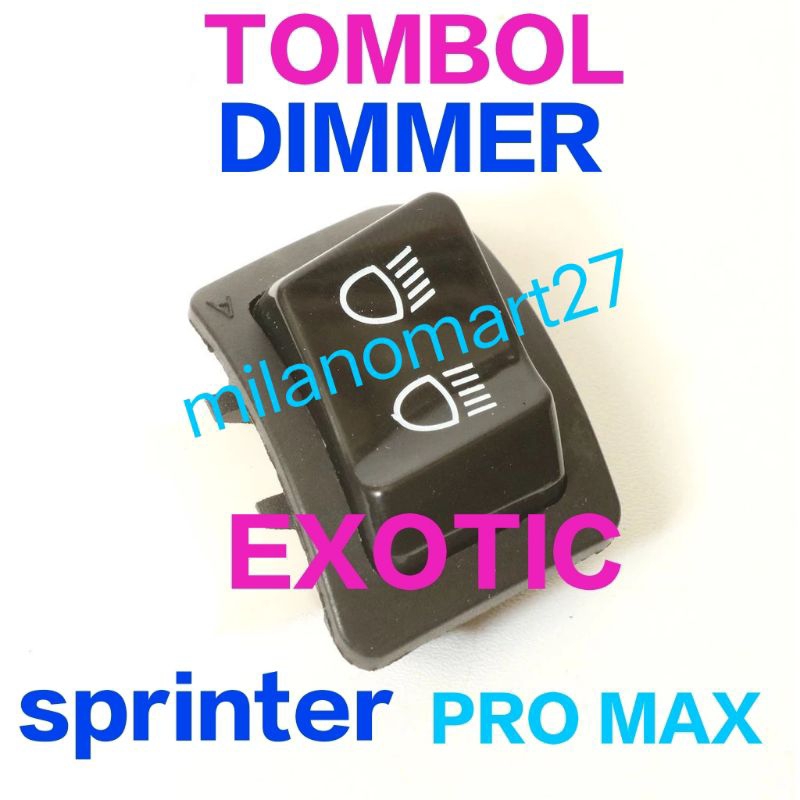 tombol dimmer exotic sprinter pro max saklar switch dim  exotic sprinter pro max motor listrik