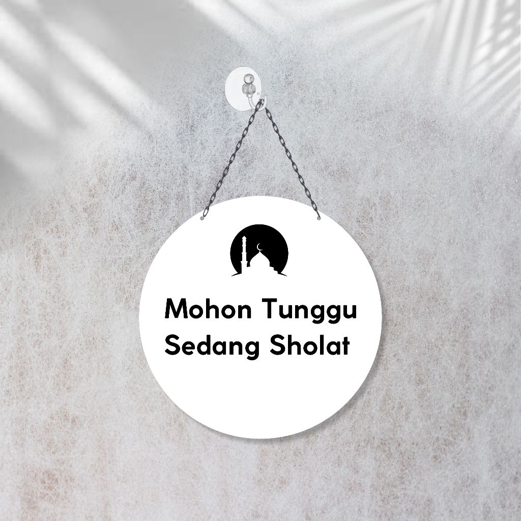 Acrylic Mohon Tunggu Sedang Sholat Akrilik Toko Gantung Sedang Sholat