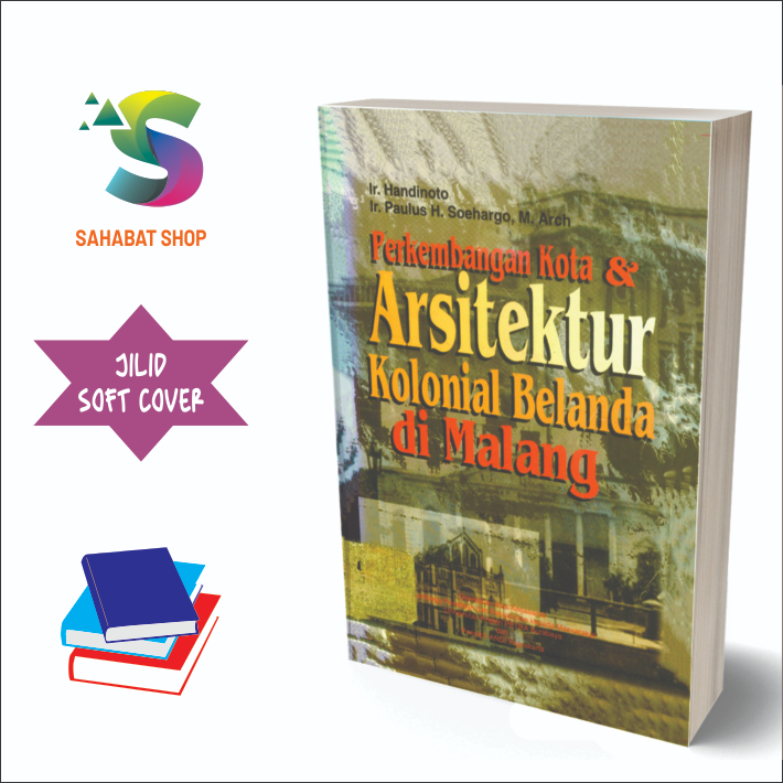 Buku Perkembangan Kota & Arsitektur Kolonial Belanda di Malang