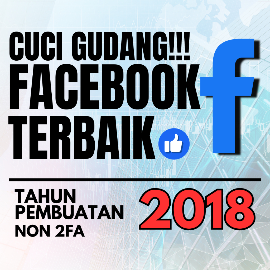 Akun Facebook 2018 non 2FA ,akun lama facebook