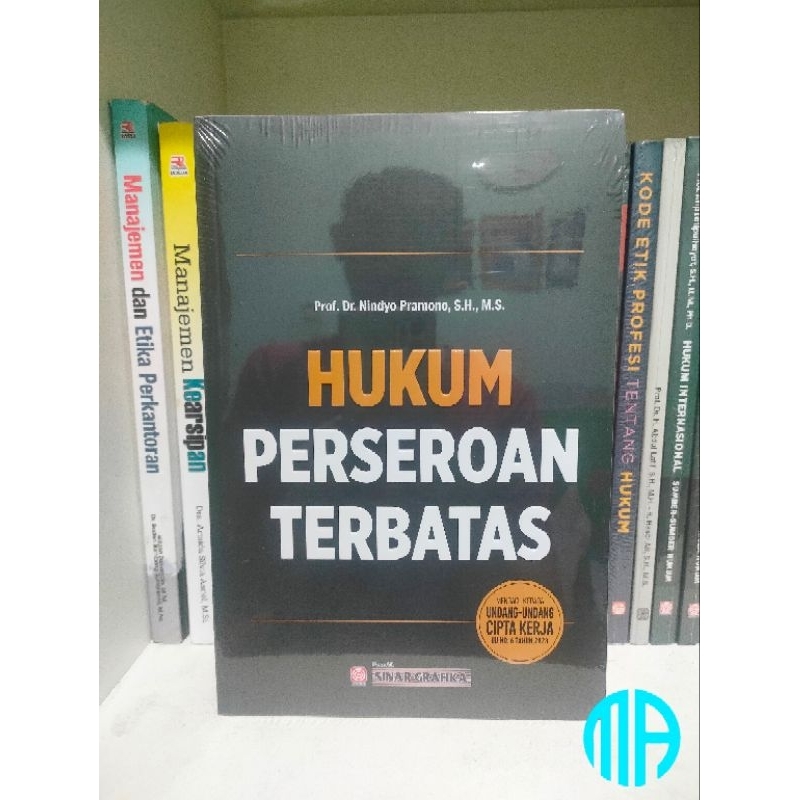 Hukum Perseroan Terbatas Mengacu Kepada UU Cipta Kerja No. 6 Tahun 2023 - Prof. Dr. Nindyo Pramono, 