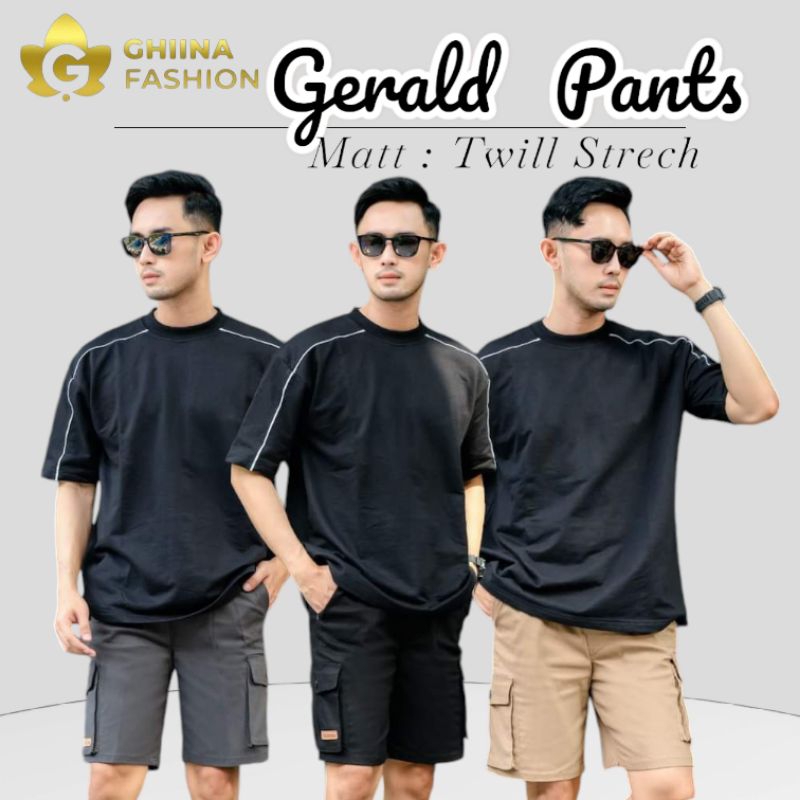 GERALD SHORT PANTS GERALD PANTS GHINA FASHION CELANA PENDEK CARGO
