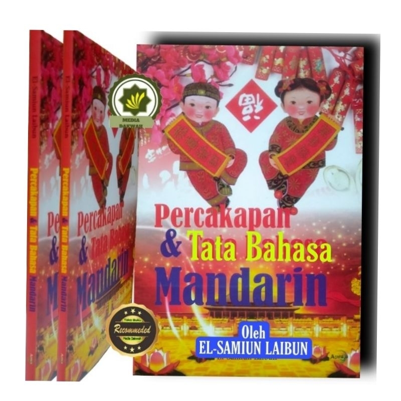 Buku Panduan PERCAKAPAN dan TATA BAHASA MANDARIN Kamus Bahasa Mandarin Mahir Berbahasa Mandarin Chin