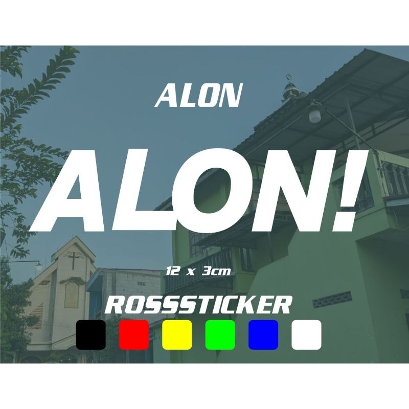 ALON cutting sticker, sticker custom, stiker helm, motor matic terlaris, kekinian, custom sticker cu