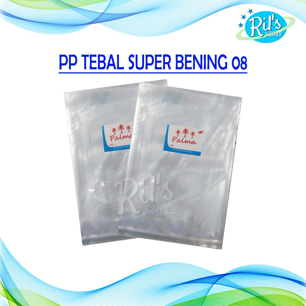 Kantong Plastik PP TEBAL SUPER BENING 08 - PP PALMA / PP KAKU BENING / 12x20 14x25 17x25 18x30 20x30