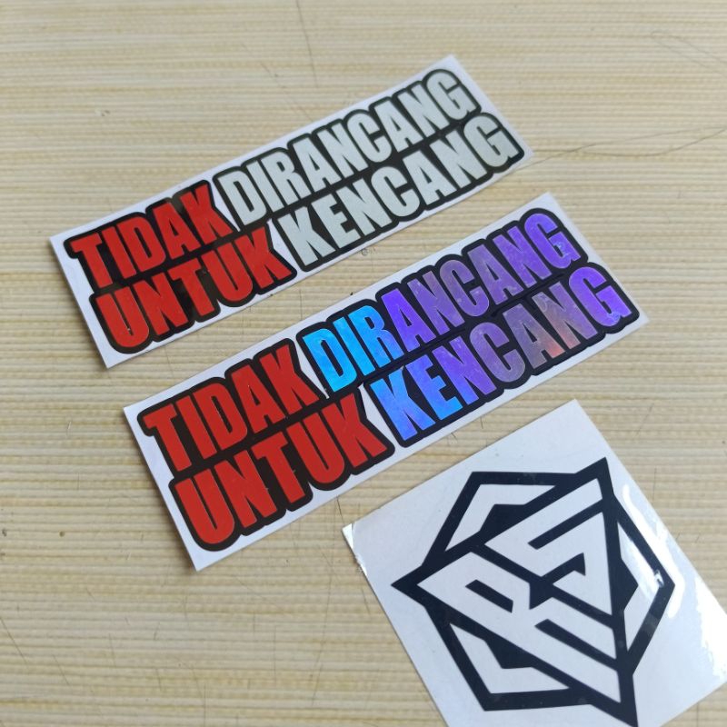 STIKER CUTTING TIDAK DIRANCANG UNTUK KENCANG
