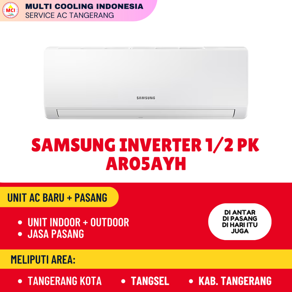 JASA PASANG + AC SAMSUNG ALPHA INVERTER AR05AYH 1/2 PK