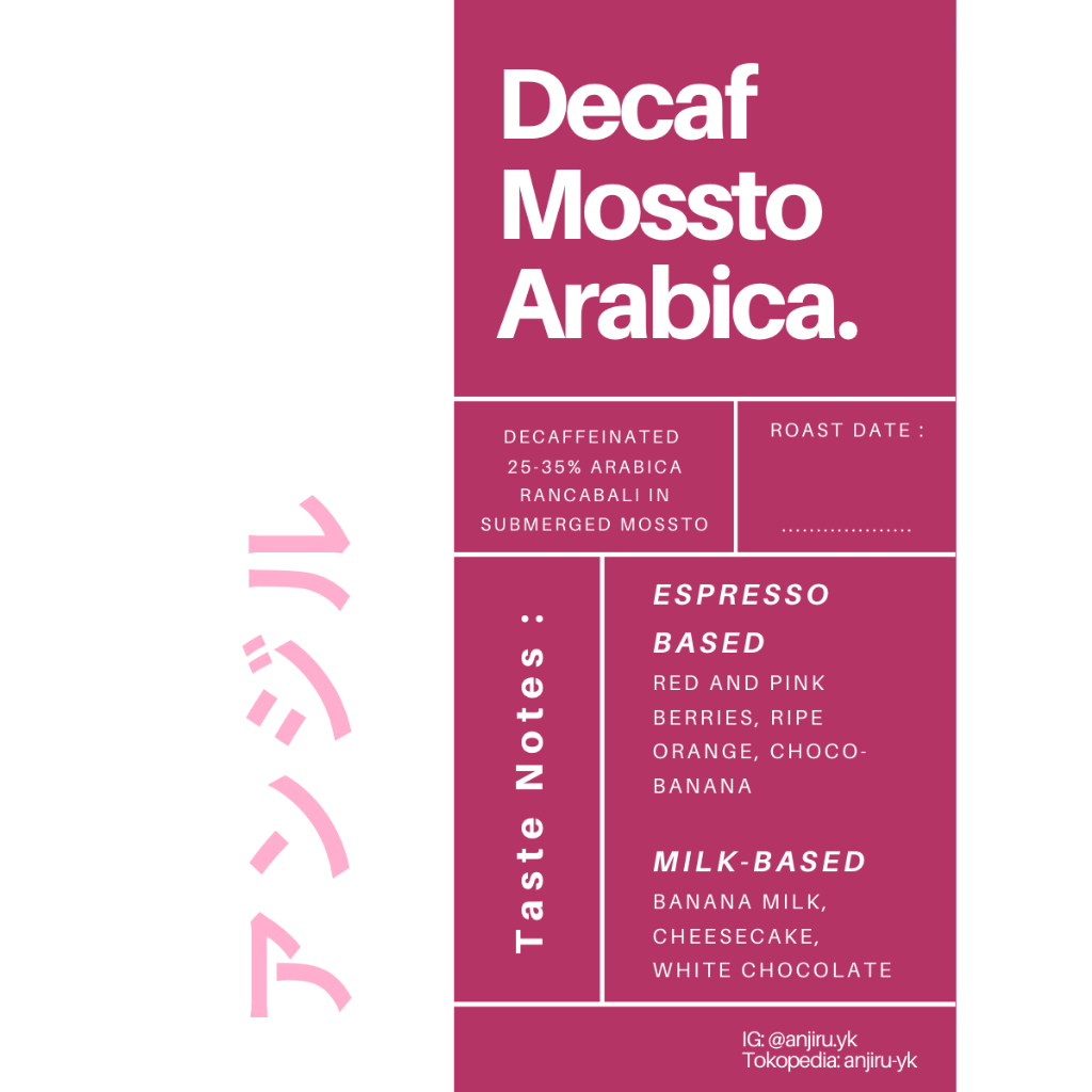 

Kopi Decaf Arabica Submerged Mossto Single Origin Espresso Roast (BIJI/BUBUK) - Decaffeinated Coffee/Kopi Rendah Kafein