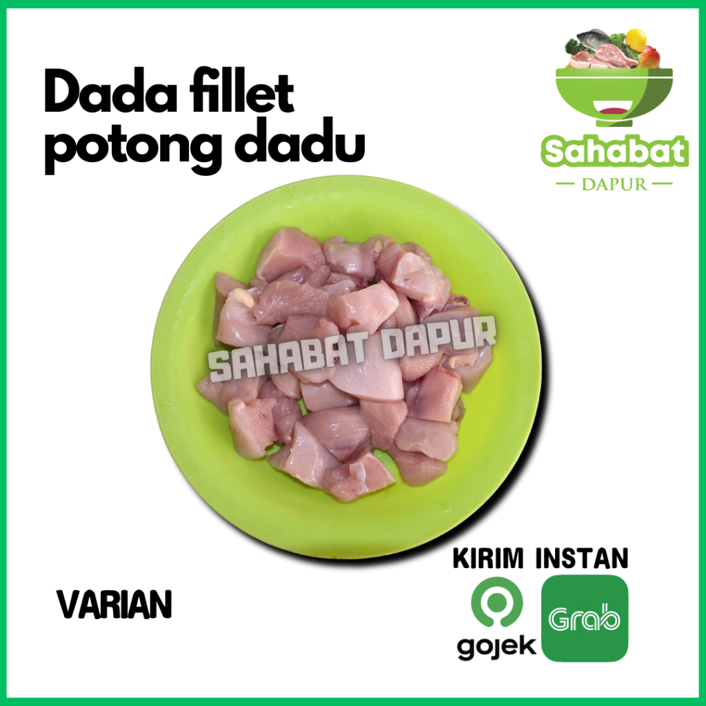 

Dada Fillet Potong Dadu / Daging Ayam Fillet Dadu - Sahabatdapur