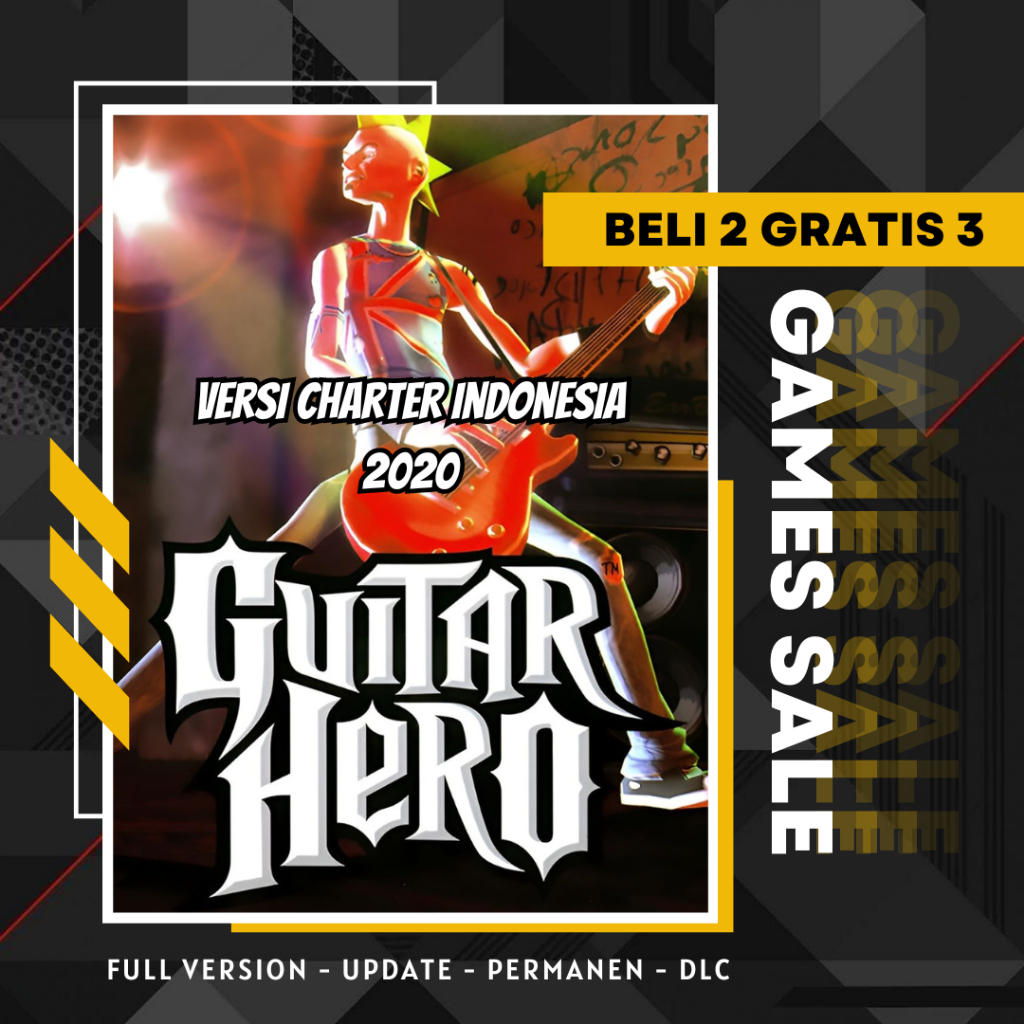 GUITAR HERO VERSI CHARTER INDONESIA - GAME PC - GAME LAPTOP - PC GAMES