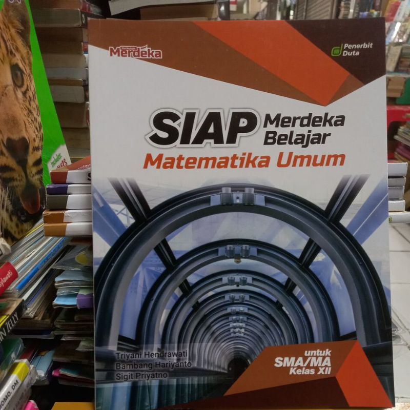 SIAP MERDEKA BELAJAR MATEMATIKA UMUM UNTUK SMA KELAS 12