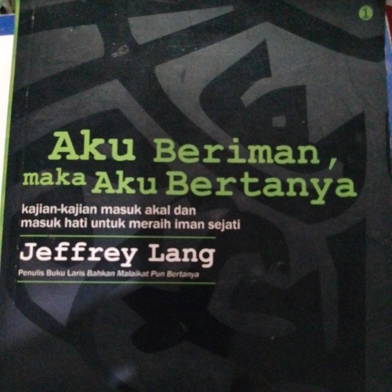 Aku Beriman, maka aku bertanya by Jeffrey Lang
