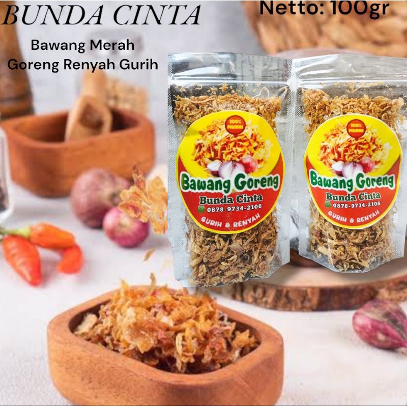 

Bawang Goreng Merah Original Brebes Bunda Cinta 100gr