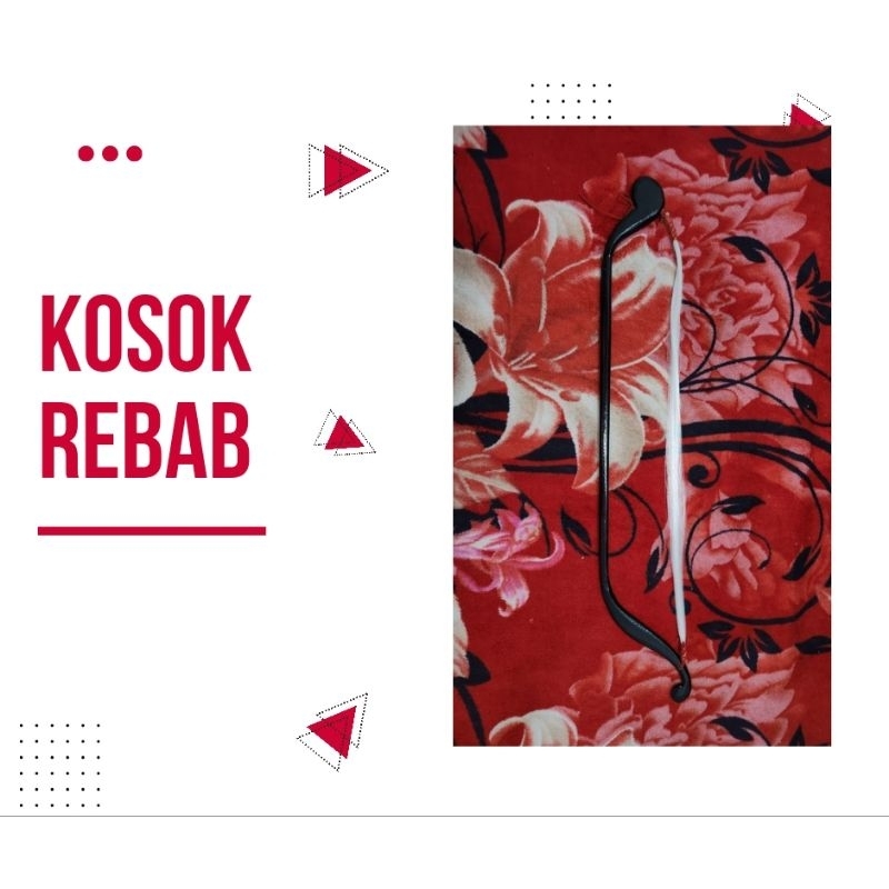 Senggreng Rebab / Kosok Rebab