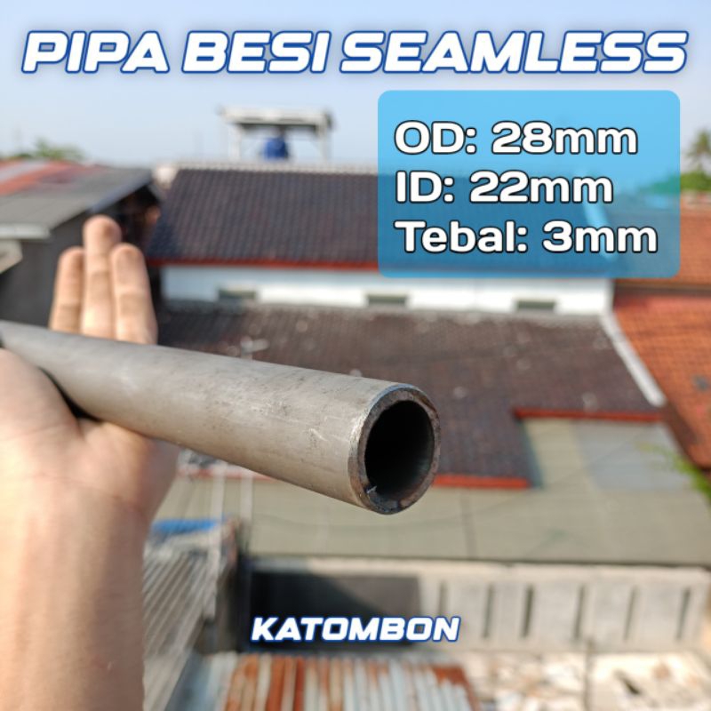 pipa besi seamless od 28mm id 22mm tebal 3mm