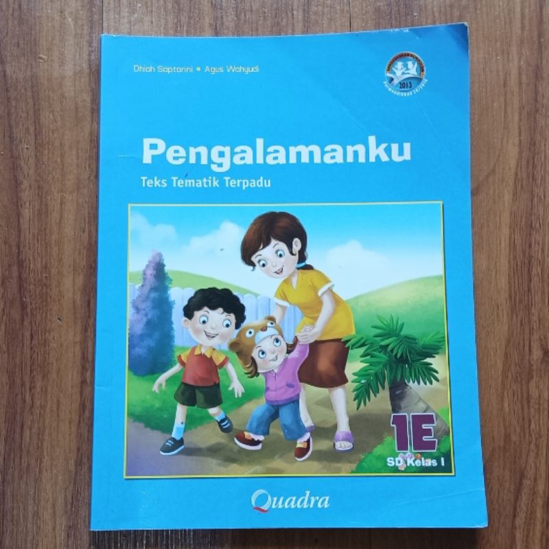 Buku pelajaran sekolah pengalamanku Teks tematik terpadu 1E quadra kelas I 1SD