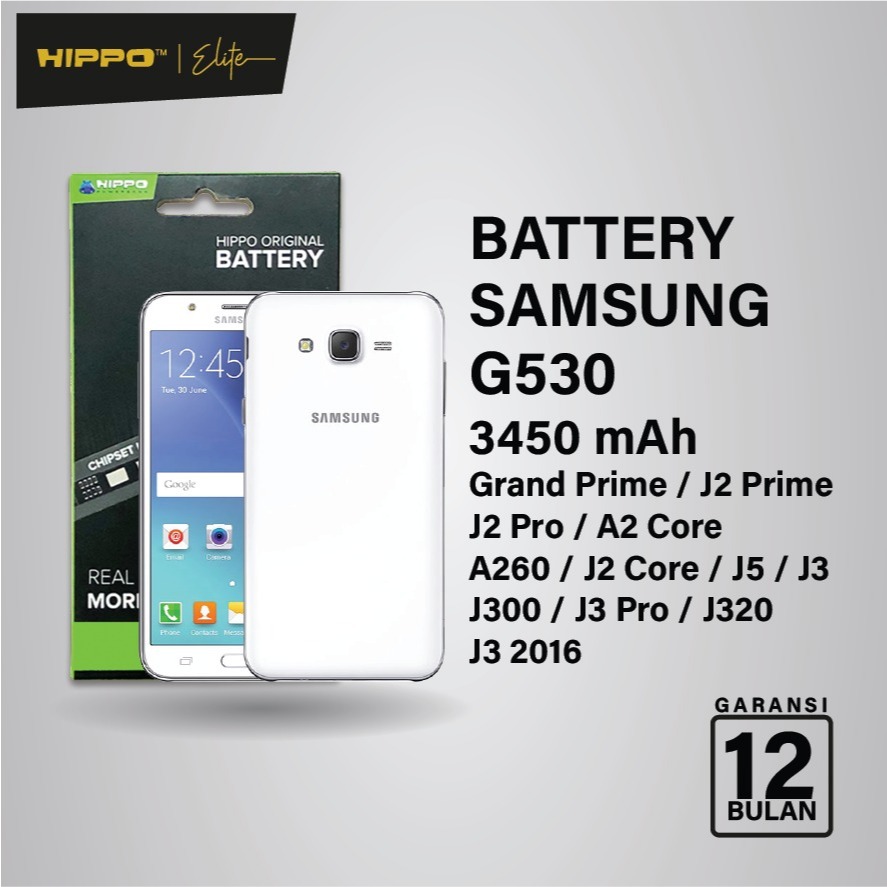 Hippo baterai Samsung G530 3450mah Grand Prime J2 Prime J2 Pro A2 Core A260 J2 Core J5 J3 J300 J3 Pr