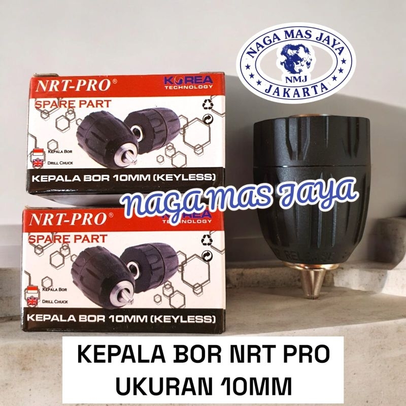 NRT PRO KEPALA BOR 10MM 3/8" KEYLESS / DRILL CHUCK 10 MM CORDLESS TANPA KUNCI NRT PRO
