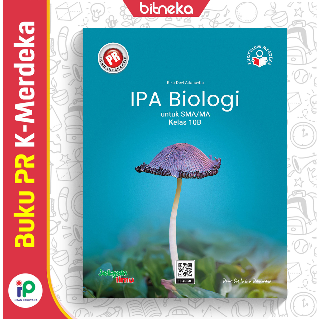 Buku PR Interaktif IPA Biologi 10B SMA/MA Kelas 10 Semester 2 - Kurikulum Merdeka - Intan Pariwara