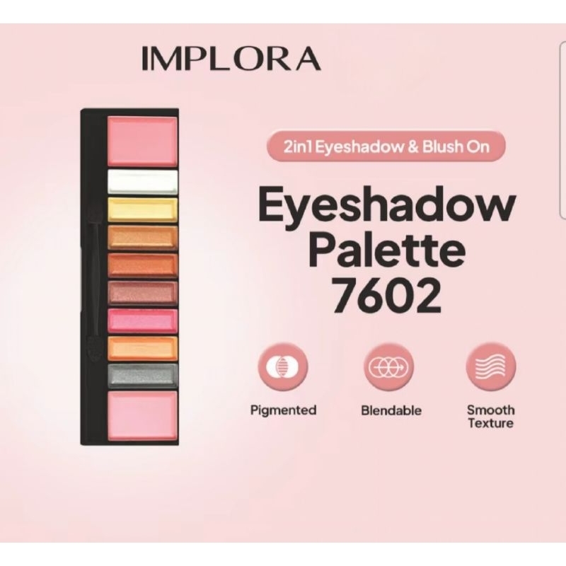 Implora Eyeshadow Palette 7602//Eyeshadow Palette 7669D//Eyeshadow Palette 7669B