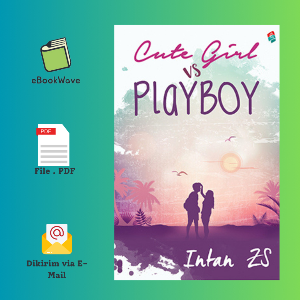 

Cute Girl vs Playboy by Intan ZS Book BEST SELLER (Bahasa Indonesia)