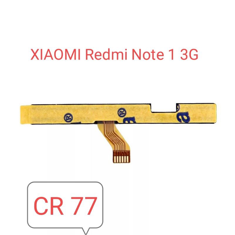 Fleksibel ON OFF XIAOMI REDMI note 1 3G FLEKSIBEL POWER VOLUME ORIGINAL.