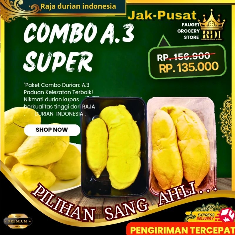 

RDI.cab Jak-selatan Durian Monthong /COMBO A3/Durian Monthong bali + Monthong king