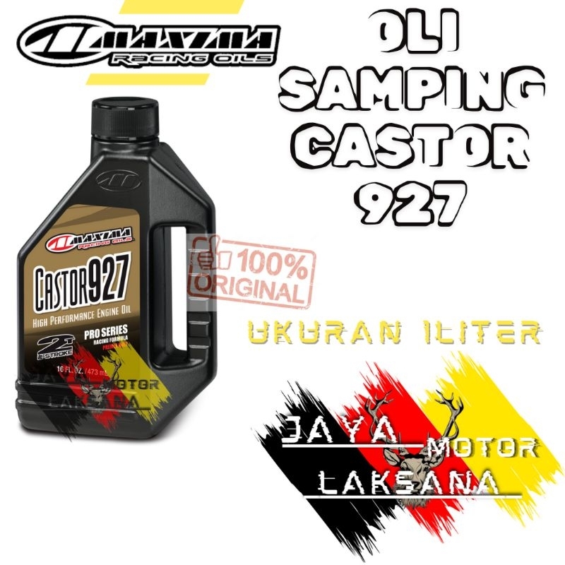 MAXIMA CASTOR 927 OIL RACING CASTOR927 OLI SAMPING MOTOR 2TAK 2T OIL MOTORCYCLE UKURAN 1L 100% ORIGI