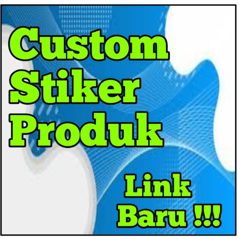 

pesanan Custom Tampilan Stiker Produk