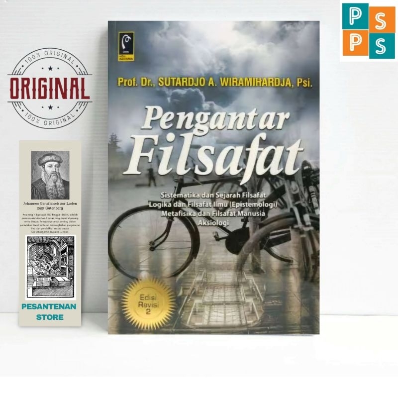 PENGANTAR FILSAFAT Sistematika dan Sejarah Filsafat Logika dan Filsafat Ilmu Epistemologi Metafisika