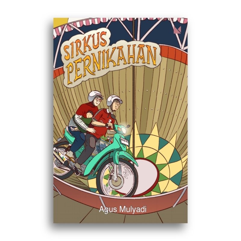 Buku Sirkus Pernikahan Agus Mulyadi