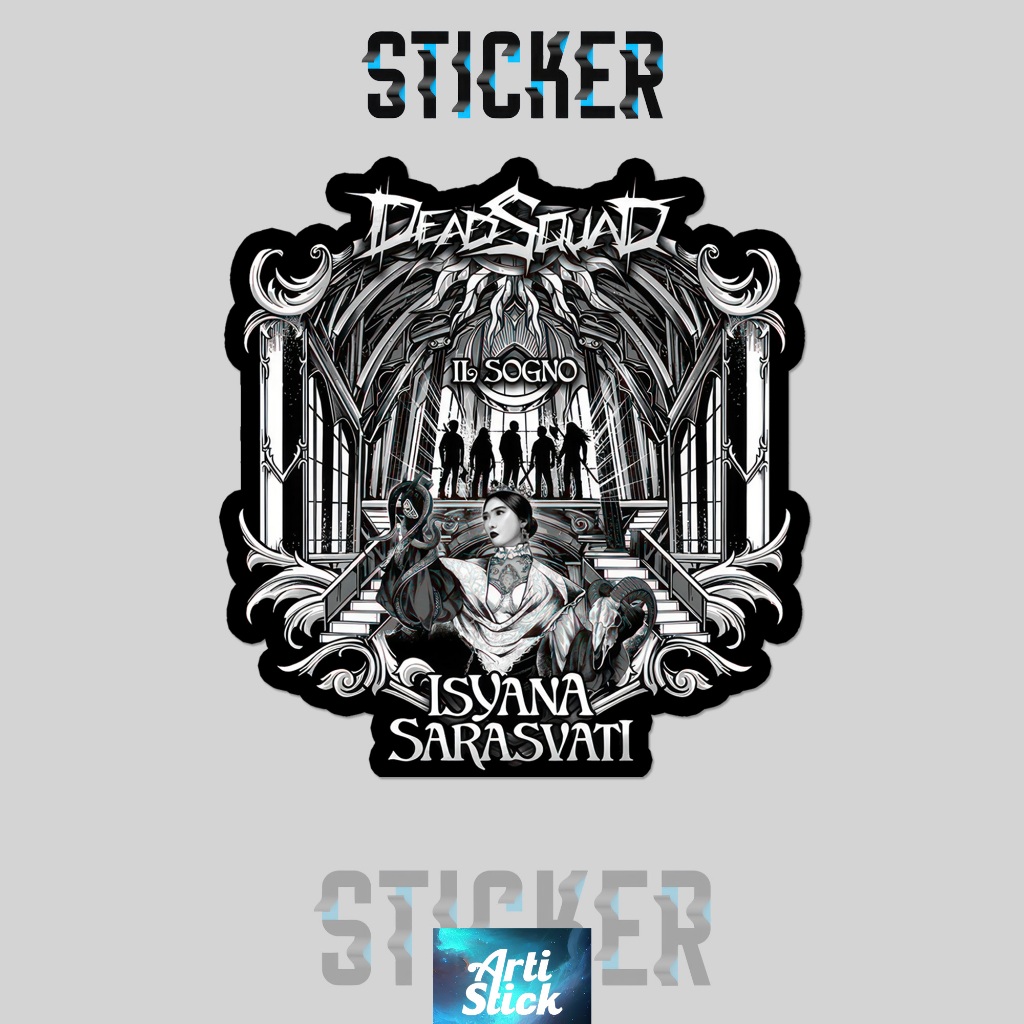 

(3 PCS) Sticker Band Series ISYANA SARASVATI X DEADSQUAD | Vinyl Laminasi anti air | ArtiStick Merch