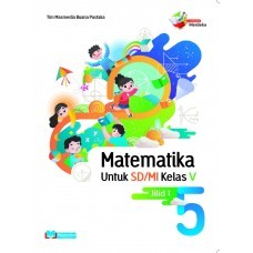 

[ORIGINAL] Buku MM Matematika SD/MI Kelas 5 Jilid 1 & Jilid 2 Kurikulum Merdeka Penerbit Masmedia