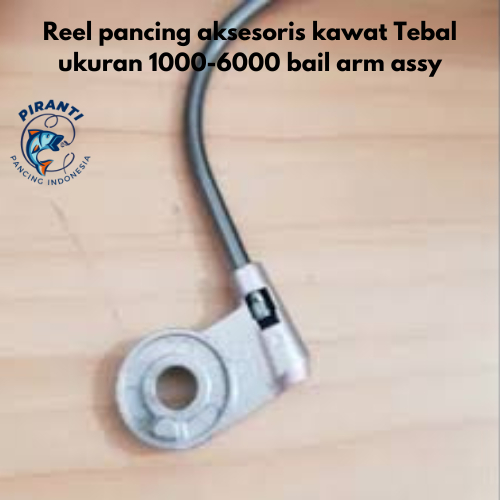 Reel Pancing Aksesoris Kawat Tebal Ukuran 1000-6000 Bail Arm Assy
