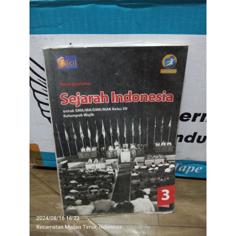 SEJARAH INDONESIA UNTUK SMA MA SMK MAK KELAS 3 KELOMPOK WAJIB
