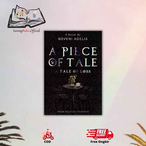 NOVEL A Piece Of Tale (A Tale Of Loss) - AKAD