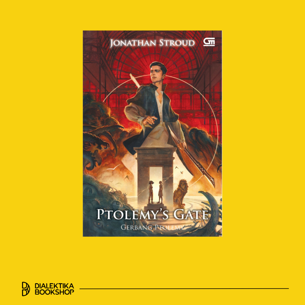 Novel Bartimaeus #3: Gerbang Ptolemy (Ptolemy s Gate) - Jonathan Stroud