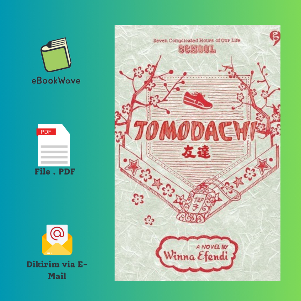 

Tomodachi Byb Winna Efendi Book BEST SELLER (Bahasa Indonesia)