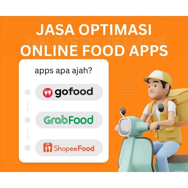 Jasa Optimasi Aplikasi Online Food go food grab shopee