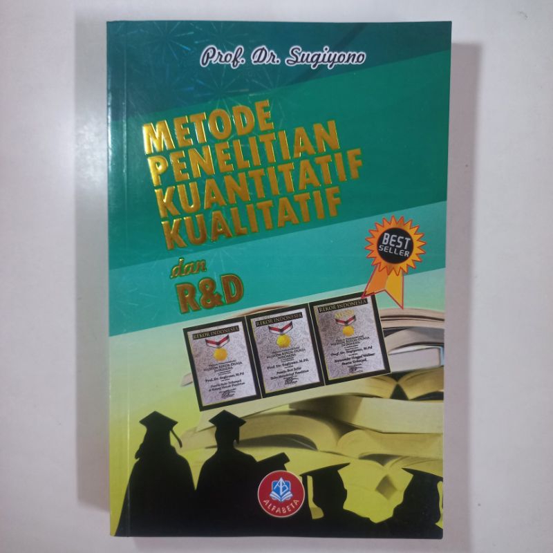 BUKU METODOLOGI PENELITIAN KUANTITATIF SUGIYONO