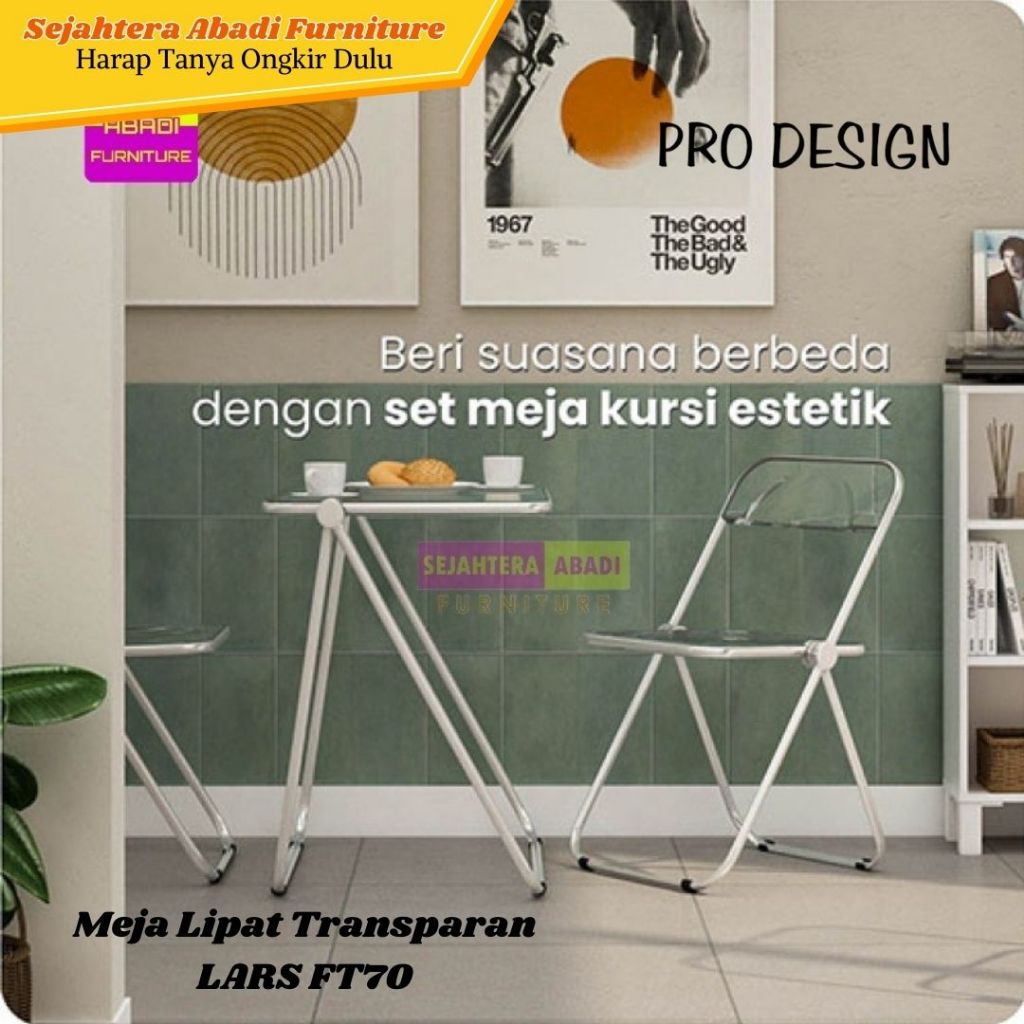 Prodesign meja lipat kursi lipat croom acrylic meja lipat transparan LARS FT70 model chitose meja ca