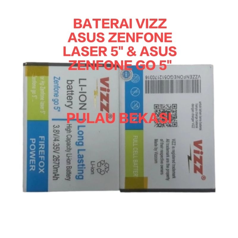 BATTERY BATERAI BATRE BATT VIZZ ASUS ZENFONE GO 5" / ASUS ZENFONE LASER 5" - BATT ASUS ZENFONE GO 5"